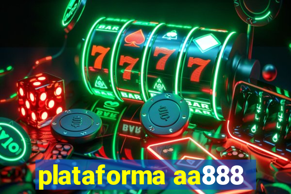 plataforma aa888